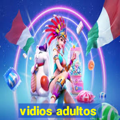 vidios adultos